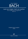 Lasst uns sorgen, lasst uns wachen Soli SAATB, Coro SATB, 2 Cor, Ob/Obda, Ob, 2 Vl, 2 Va, Bc Klavierauszug