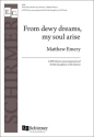 From dewy dreams, my soul arise Gemischter Chor mit Begleitung Chorpartitur