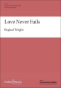 Love Never Fails Gemischter Chor mit Klavier/Orgel Chorpartitur