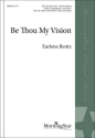 Be Thou My Vision Gemischter Chor mit Begleitung Chorpartitur