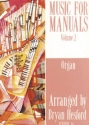 Music for Manuals Volume 2 Orgel Buch