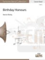 Birthday Honours Concert Band/Harmonie Partitur