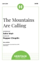 The Mountains Are Calling Gemischter Chor mit Klavier/Orgel Chorpartitur