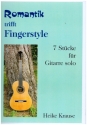 Romantik trifft Fingerstyle (7 Stcke) fr Gitarre solo