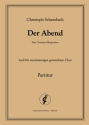 Der Abend (Lied) fr gem Chor a cappella Partitur