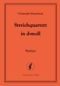 Streichquartett d-moll fr 2 Violinen, Viola und Violoncello Partitur  und Stimmen