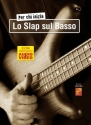 Per chi inizia lo slap sul basso Bassgitarre Buch und Online-Audio