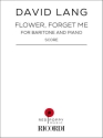 Flower, forget me Gesang mit Klavier Buch und Einzelstimme(n)